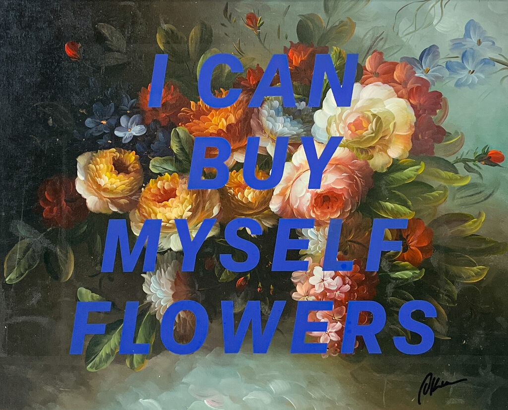 I can buy myself flowers I by Okova | Jaloe Art Gallery